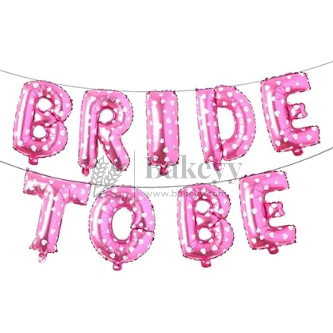 Pink Heart Printed “Bride To Be” Foil Balloon Set | Party Decorative | Pack of 1